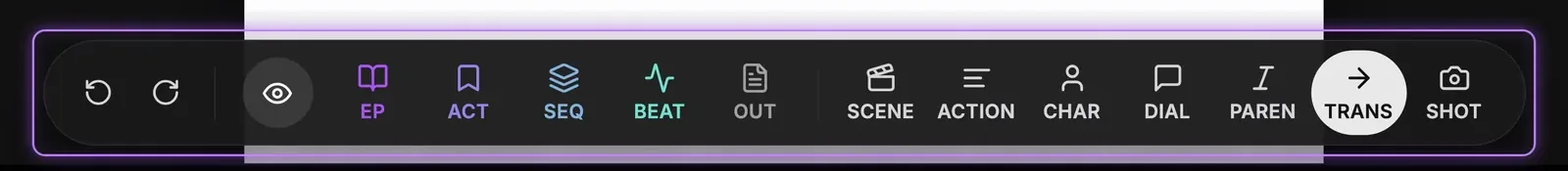 The ScreenWeaver floating script toolbar: Undo and Redo, an eye toggle, the structure buttons EP, ACT, SEQ, BEAT and OUT, and the element buttons SCENE, ACTION, CHAR, DIAL, PAREN, TRANS and SHOT.