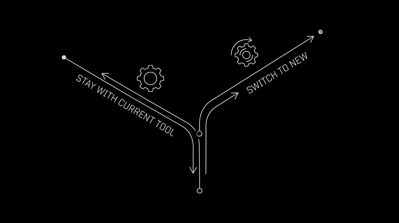 Dark mode technical sketch: two paths, "stay" with current tool vs "switch" to new; thin white lines on black