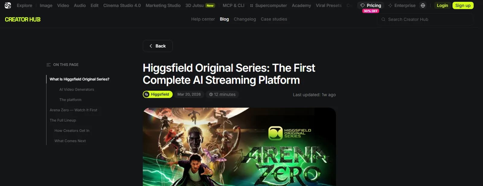 The Higgsfield Original Series article page, titled The First Complete AI Streaming Platform, with a section list including How Creators Get In, and key art for the Arena Zero pilot