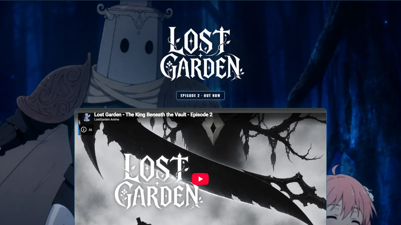 The lostgarden.world landing page with the Lost Garden title, the badge Episode 2 out now and the embedded YouTube player for The King Beneath the Vault, the Lantern Knight and Rose in the background