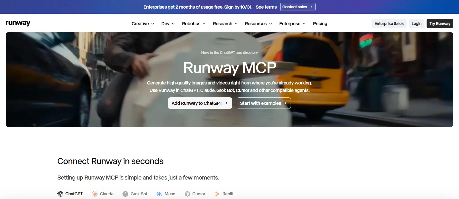 Runway MCP landing page with the headline Runway MCP, the line Generate high-quality images and videos right from where you're already working, buttons to add Runway to ChatGPT and start with examples, and a Connect Runway in seconds section listing ChatGPT, Claude, Grok Bot, Muse, Cursor and Replit