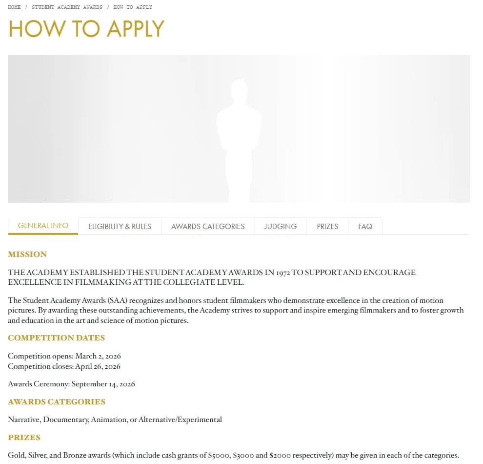 Student Academy Awards How to Apply page on oscars.org, General Info tab, showing the mission statement, competition dates (opens March 2, 2026, closes April 26, 2026, ceremony September 14, 2026), the four categories Narrative, Documentary, Animation and Alternative/Experimental, and Gold, Silver and Bronze awards with cash grants of $5000, $3000 and $2000